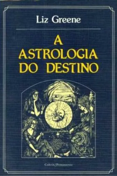 Cover of A Astrologia do Destino