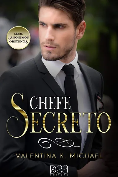 Cover of Chefe Secreto. Anônimos Obscenos - Livro 2