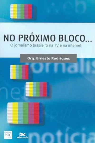 Cover of No Próximo Bloco...