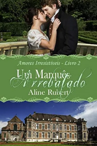 Cover of Um Marquês Arrebatado