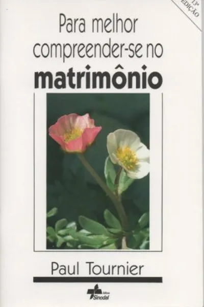 Cover of Para melhor compreender-se no matrimônio