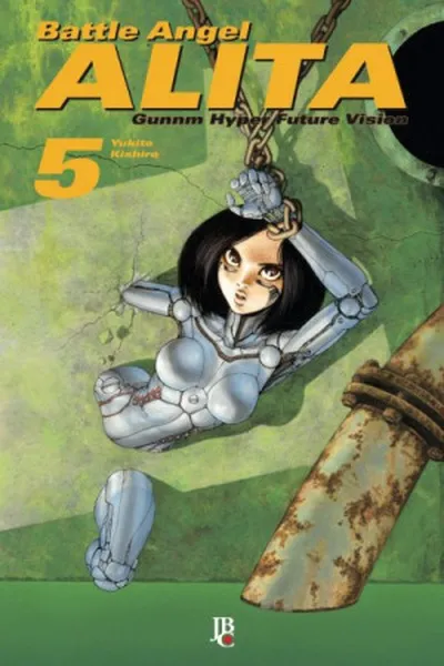 Cover of Battle Angel Alita -  É tempo de vingança - Volume 5
