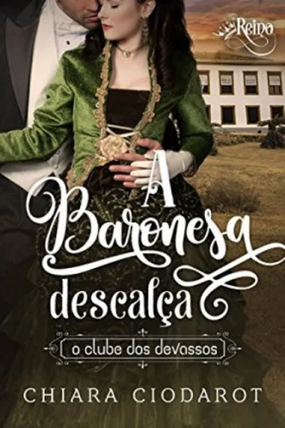 Cover of A Baronesa Descalça (Coleção O Clube dos Devassos)