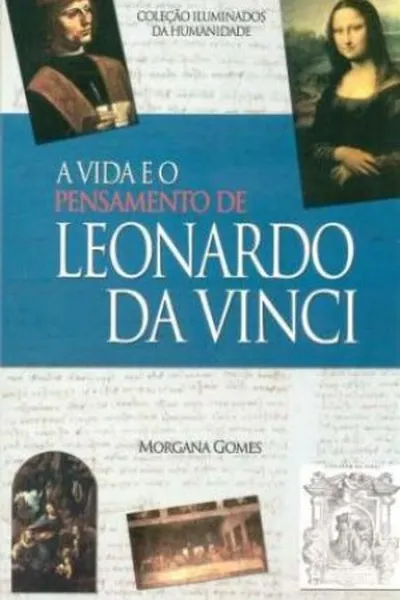 Cover of A Vida e o Pensamento de Leonardo da Vinci