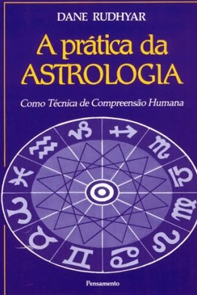 Cover of A Prática da Astrologia