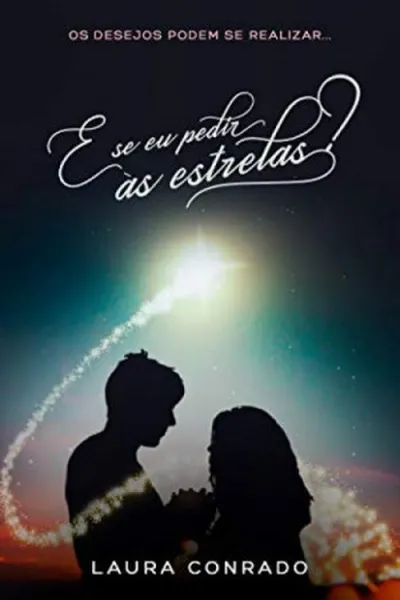 Cover of E se eu pedir às estrelas?