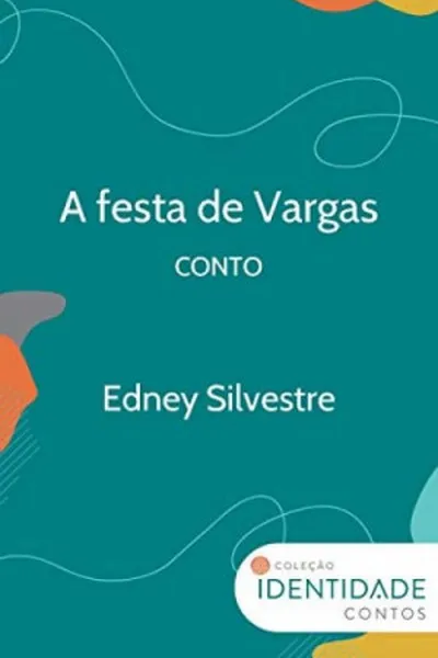 Cover of A festa de Vargas
