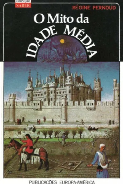 Cover of O Mito da Idade Média