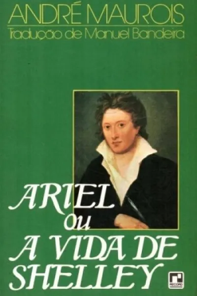 Cover of Ariel ou A Vida de Shelley