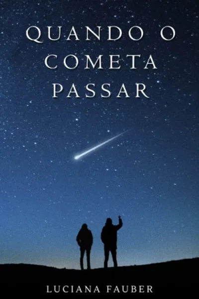 Cover of Quando o cometa passar