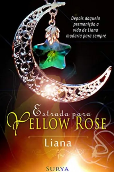 Cover of Estrada para Yellow Rose