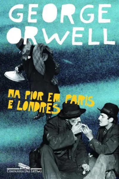 Cover of Na pior em Paris e Londres
