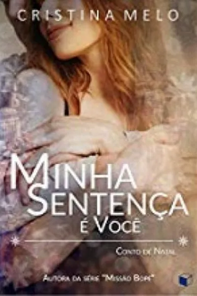 Cover of Minha Sentença é Você