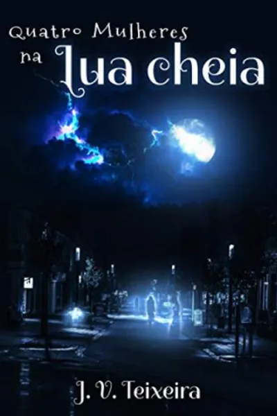 Cover of Quatro mulheres na lua cheia