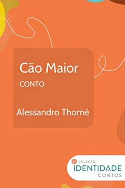 Cover of Cão Maior: Conto Coleção Identidade