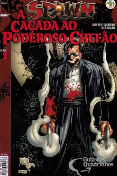 Cover of Spawn A Caçada ao Poderoso Chefão - Parte 1