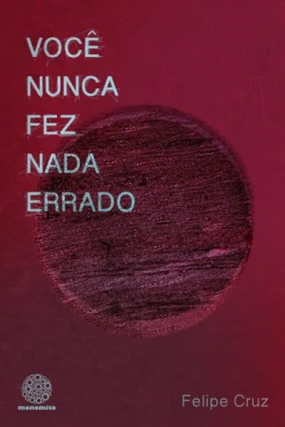Cover of Você nunca fez nada errado