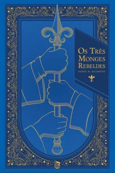 Cover of Três Monges Rebeldes