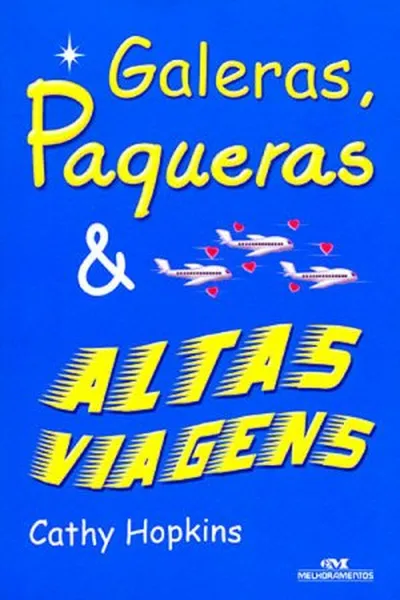 Cover of Galeras, Paqueras e Altas Viagens