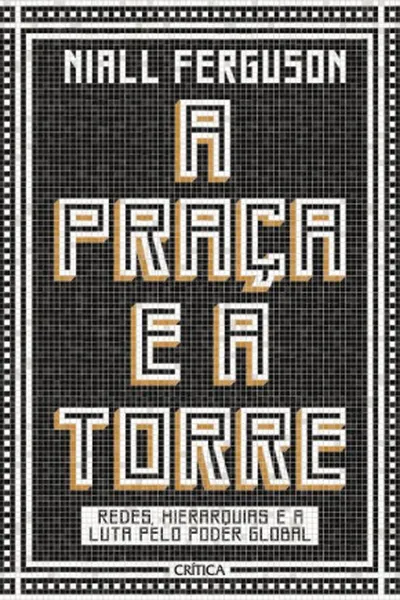Cover of A praça e a torre