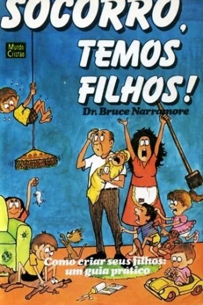 Cover of Socorro, temos filhos!