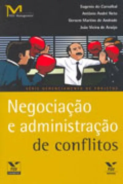 Cover of Negociação e Administração de Conflitos
