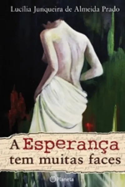 Cover of A esperança tem muitas faces