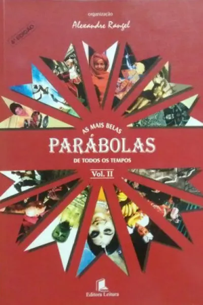 Cover of As Mais Belas Parábolas de Todos os Tempos - Vol II