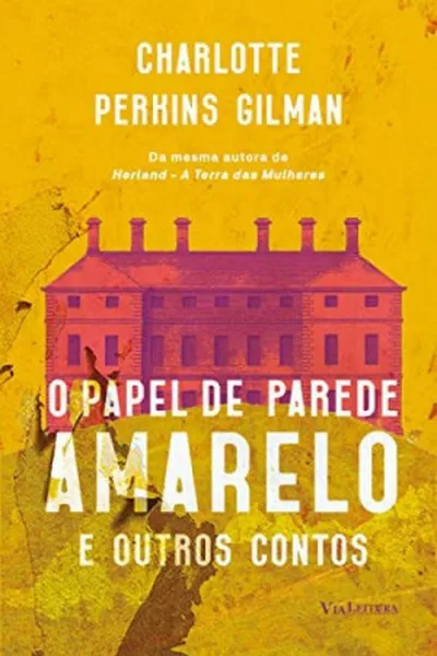 Cover of O papel de parede amarelo e outros contos