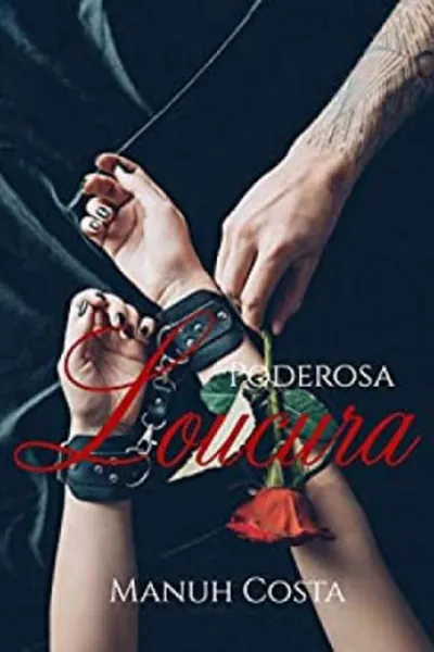 Cover of Poderosa Loucura: Sem Máscara