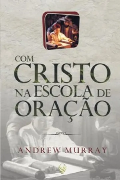 Cover of Com Cristo na Escola de Oração