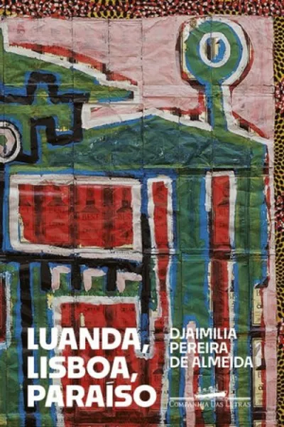 Cover of Luanda, Lisboa, Paraíso