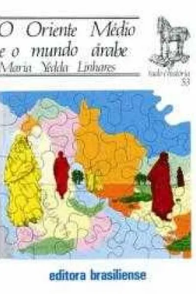 Cover of O Oriente Médio e o mundo árabe