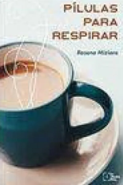 Cover of PÍLULAS PARA RESPIRAR