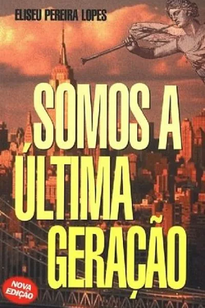 Cover of somos a ultima geração
