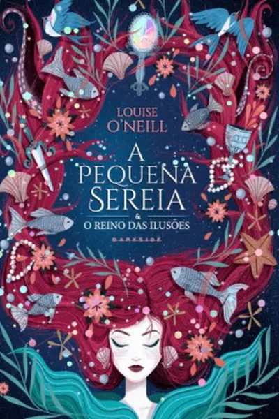 Cover of A Pequena Sereia e o Reino das Ilusões
