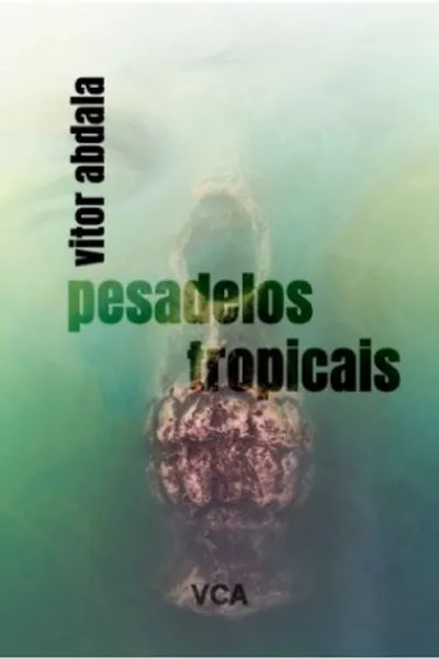 Cover of Pesadelos Tropicais