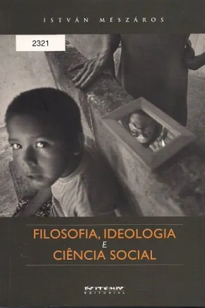 Cover of Filosofia, ideologia e ciência social.