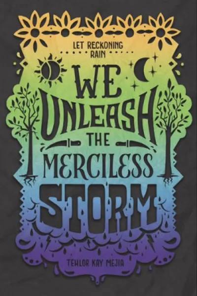 Cover of We Unleash the Merciless Storm