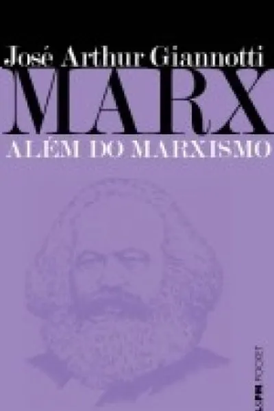 Cover of Marx: Além do Marxismo