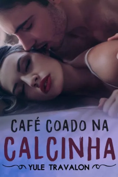 Cover of Café Coado na Calcinha
