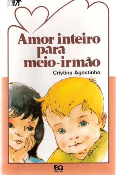 Cover of Amor inteiro para meio-irmão