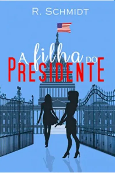 Cover of A Filha do Presidente