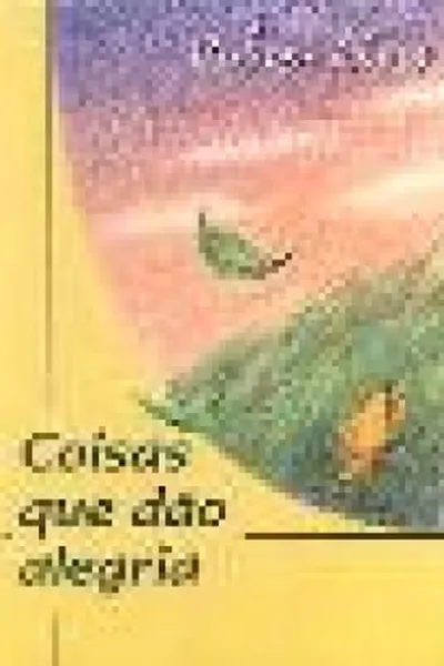Cover of Coisas que dão alegria