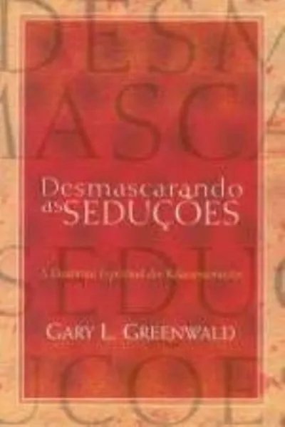 Cover of Desmascarando as Seduções