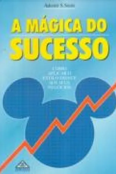 Cover of A mágica do Sucesso