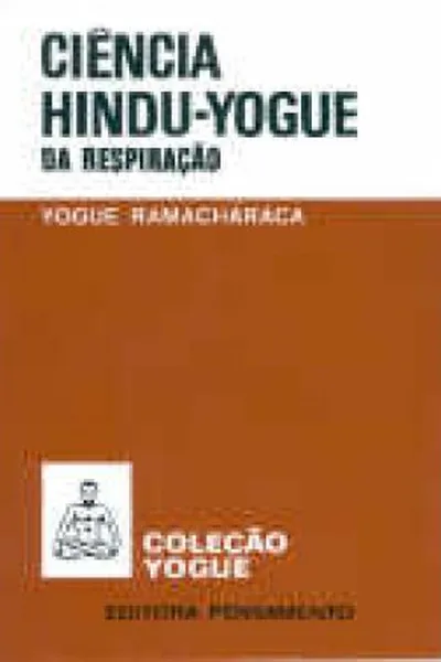 Cover of CIENCIA HINDU YOGUE DA RESPIRACAO