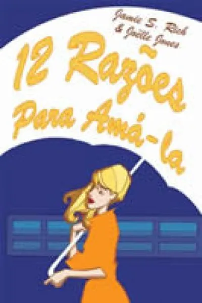 Cover of 12 Razões para Amá-la