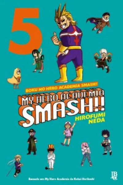 Cover of My Hero Academia Smash! #05