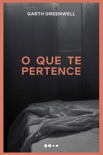 Cover of O que te pertence